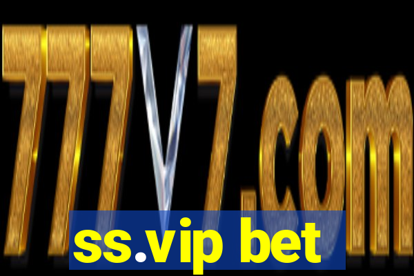 ss.vip bet